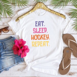 Eat Sleep Hockey Repeat, Hockey Player, Eat Sleep Hockey Repeat Shirt, Hockey Love Gift, Hockey Player Gift, Hockey Season, Hockey Gift