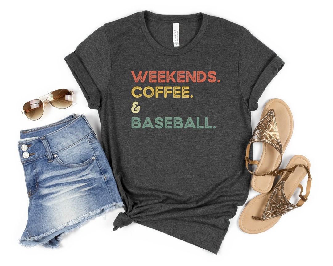 Weekends Coffee and Baseball Shirt Funny Baseball Shirt Shirt - Etsy
