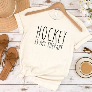 Hockey Is My Therapy, Funny Ice Hockey Gift, Hockey Life Shirt Funny Hockey Shirt, Hockey Player Gifts, Hockey Shirt