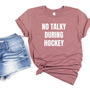 No Talky During Hockey Shirt, Funny Ice Hockey Gift, Hockey Shirt, Hockey Player Gifts, Hockey Is My Therapy Funny Ice Hockey