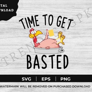 Puede incluir: Un diseño gráfico de temática de Acción de Gracias con un pavo de dibujos animados en una bandeja para asar con el texto "Time to Get Basted".