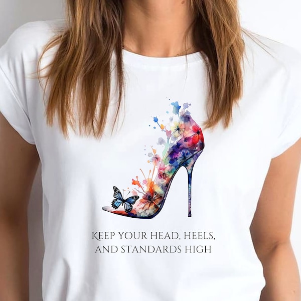 Coco Chanel Quote Keep your head, heels, and standards high - Confident and Empowering T-Shirt - Timeless Tees With Attitude - Unique Design