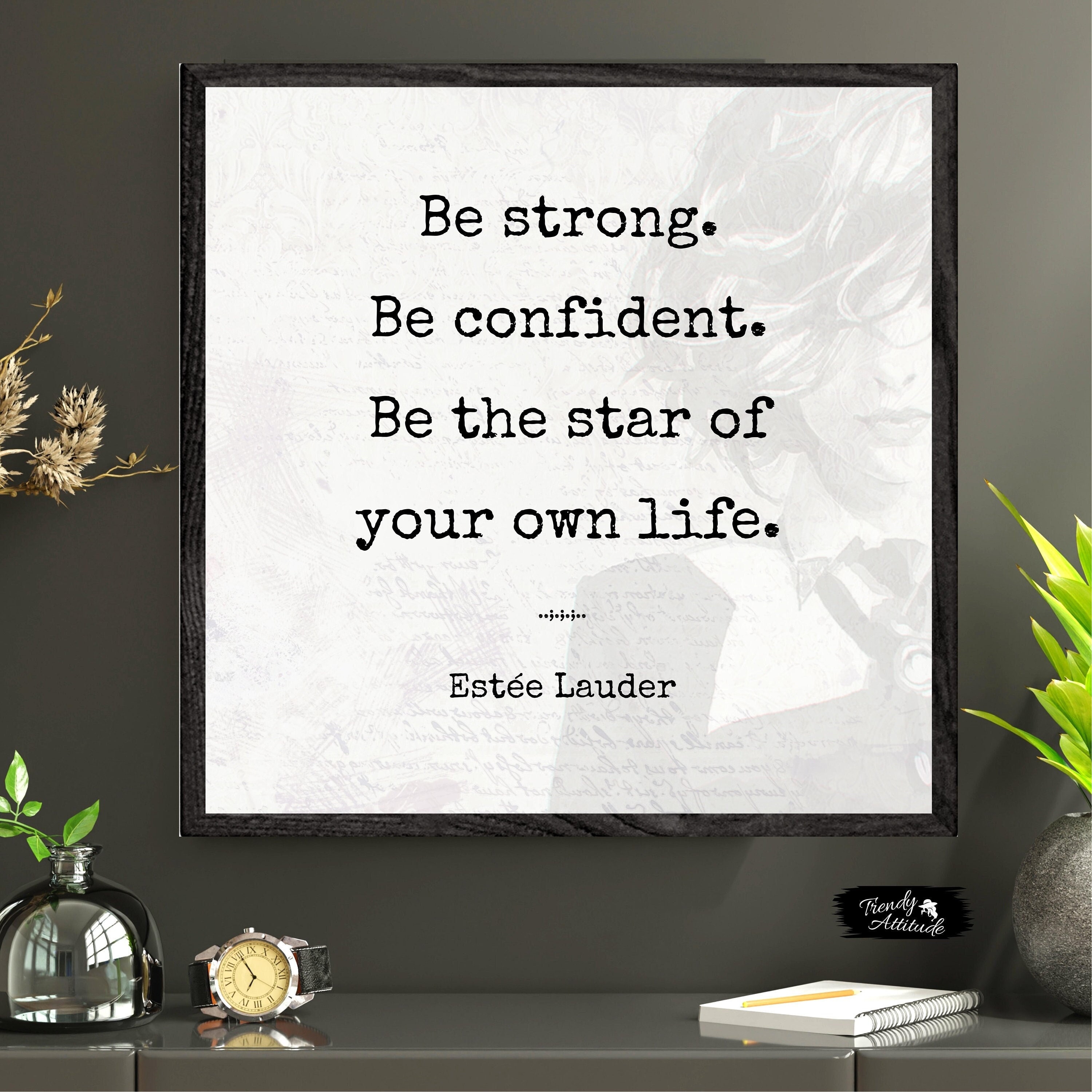 Estee Lauder Inspired Quote Vintage Wall Art Poster Be Strong, Confident,  Be a Star Luxurious Elegant Home Decor Gift Idea - Etsy