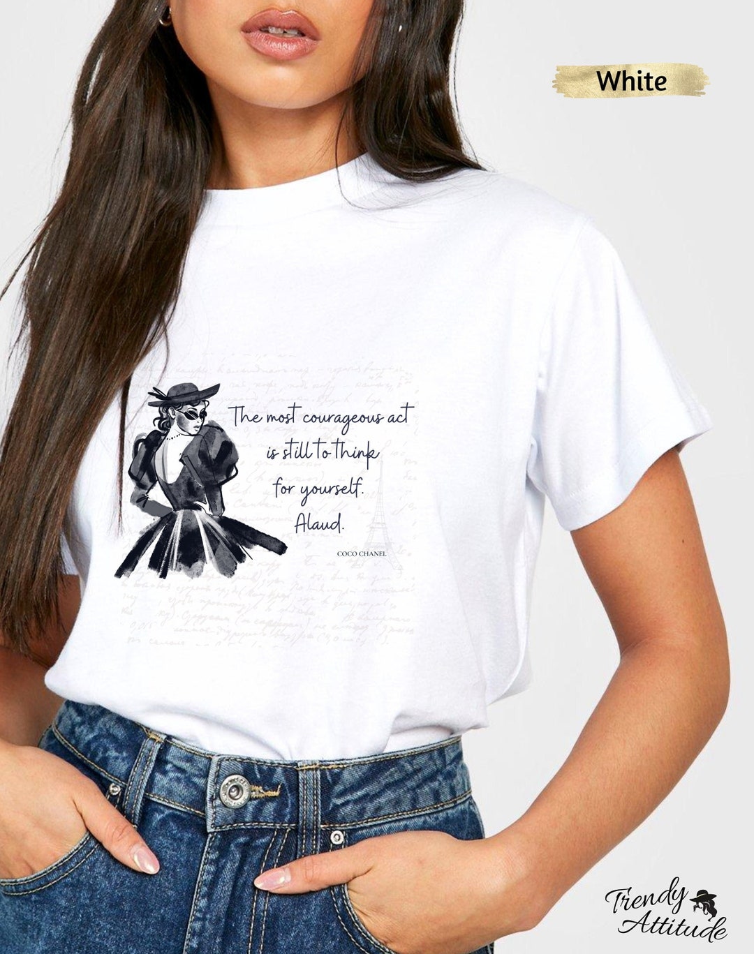 Coco Chanel Quote Think for Yourself Empowering T-shirt 