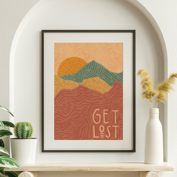 Printable Art Print for Adventure Lovers, Get Lost, Gallery Wall Art, Desert Southwest Wall Art, Multiple Sizes