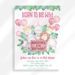 Bearbeitbare Born To Be Wild Geburtstagseinladung | Rosa Safari Tiere Einladung | Calling All Party Animals | Jungle Theme Girl Invite Any Age