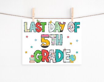 Last Day of 5th Grade Sign Printable, End of School Autograph Sign Digital Download, 5th Grade Graduation Photo Prop Sign, Fifth Grade