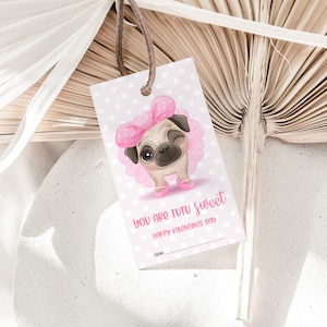 Tag TuTu Sweet Valentine editável para crianças | dos namorados do Pug Cartão Comemorativo | Tag de presente do feliz dia dos namorados | Presentes de Dia dos Namorados para colegas de escola