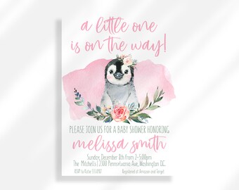 May include: A pink baby shower invitation with a watercolour background featuring a penguin wearing a floral crown. The text reads "a little one is on the way!" and includes the name "melissa smith" and details for the event.