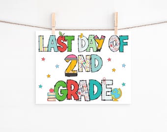 Last Day of 2nd Grade Sign, Autograph Sign Digital Download, End of School Summer Picture Photo Prop Printable End of School Third Grade