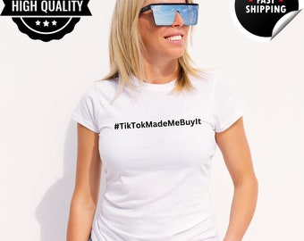 Handmade TikTok Made Me Buy It T-Shirt, Social Media Tee