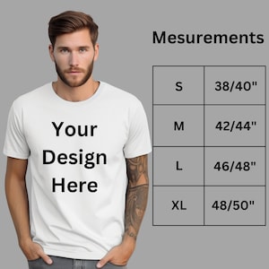 May include: White t-shirt with the text "Your Design Here" printed on the front. Size chart with measurements in inches.
