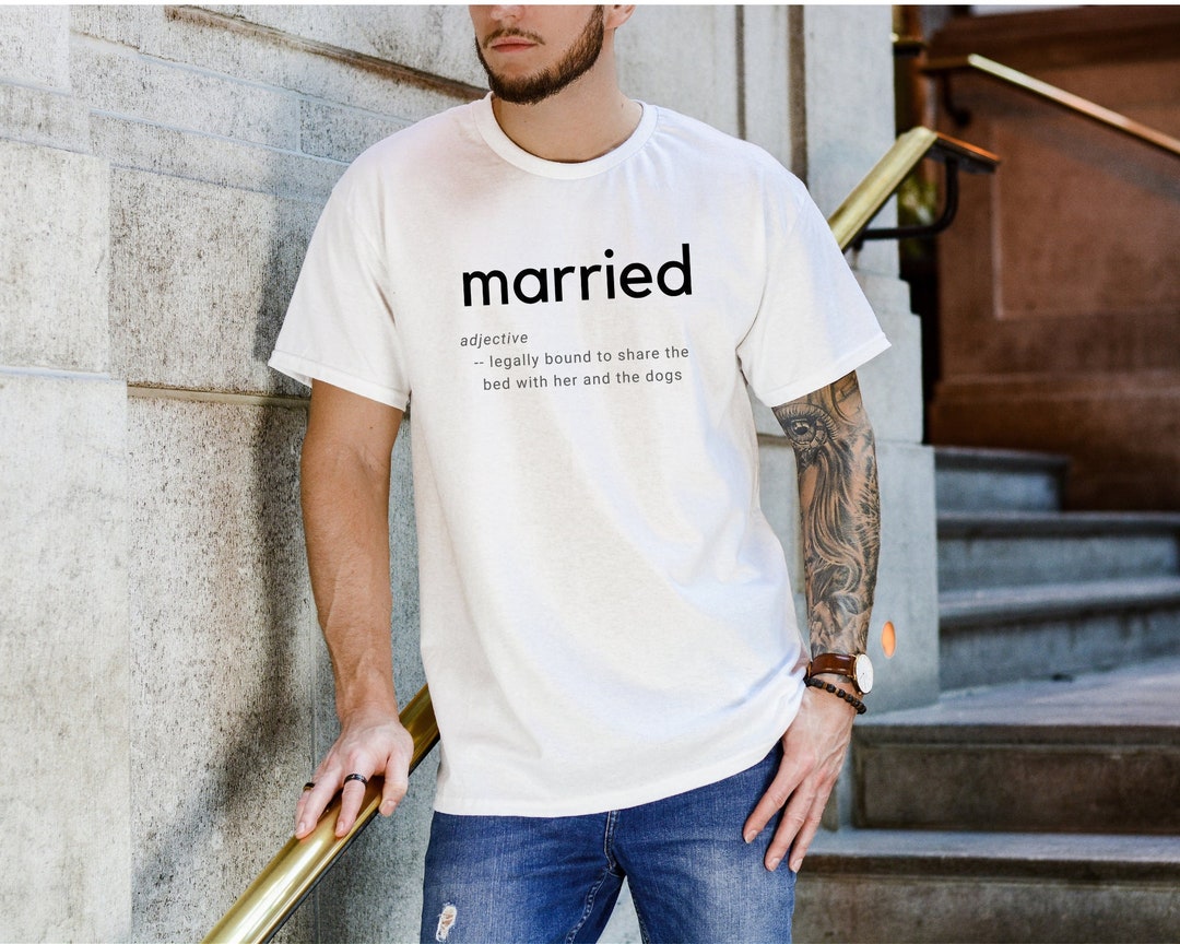 Marriage T Shirts, Funny Marriage T Shirt, Dog T Shirt, Funny Shirt ...