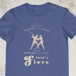 Funny HEMA T-shirt HEMA Shirt Fiore di Liberi Longsword Fencing Gear for SCA Historical European Martial Arts Renaissance Medieval T shirt Heather True Royal