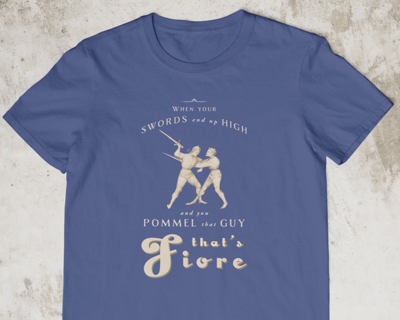 Funny HEMA T-shirt HEMA Shirt Fiore di Liberi Longsword Fencing Gear for SCA Historical European Martial Arts Renaissance Medieval T shirt Heather True Royal