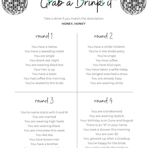 Pode incluir: Um cartão de jogo imprimível com o título "Grab a Drink if" e quatro rodadas de perguntas. Cada rodada tem uma lista de prompts para os jogadores responderem. O jogo é projetado para uma festa ou reunião.