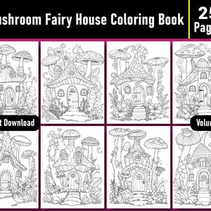 Mushroom Fairy House Coloring Book Volume 10 | Fairy House Coloring Pages | Mushroom Coloring Book | Printable PDF file | Instant Download