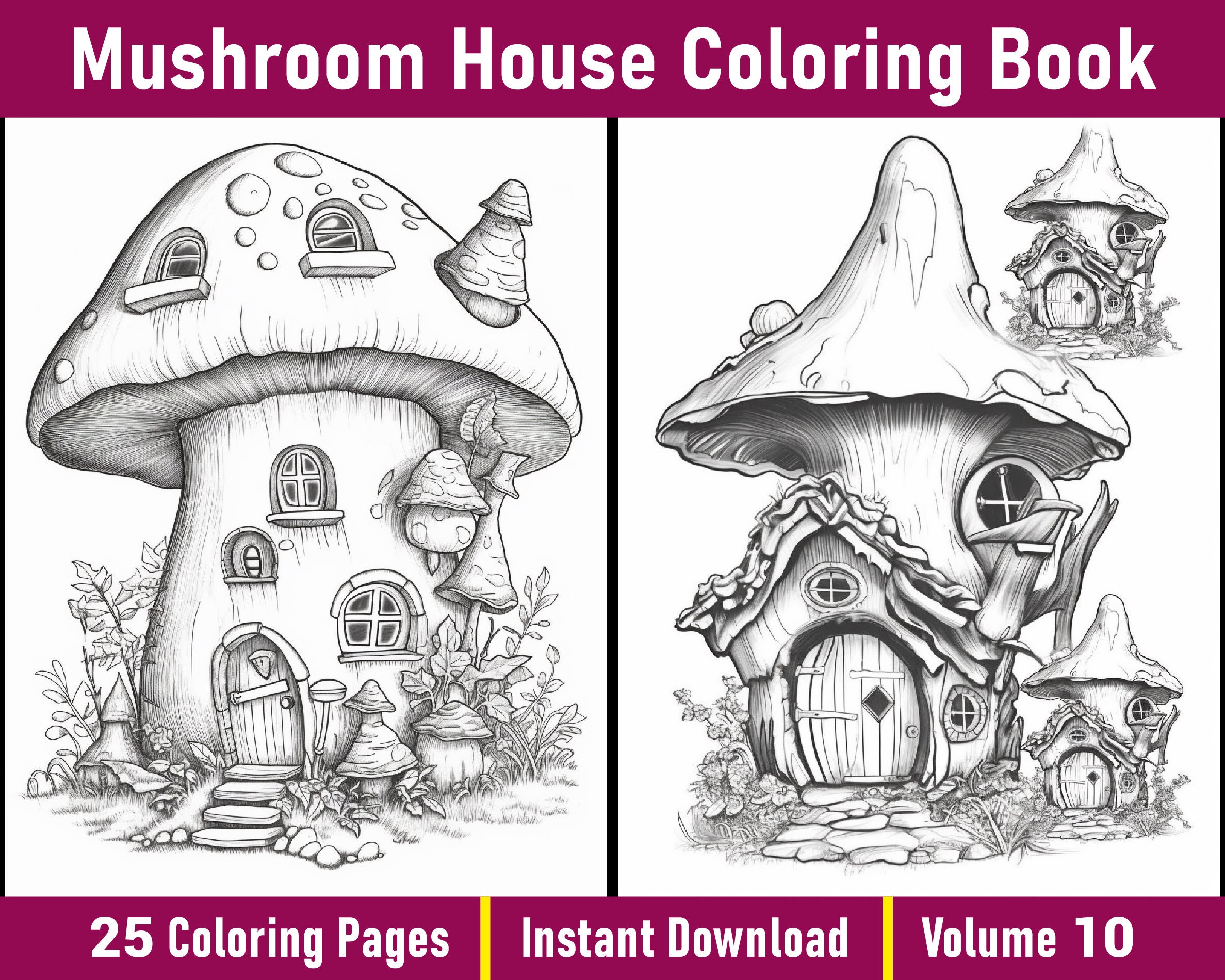 Mushroom House Coloring Pages Volume 10 Magical Mushroom Coloring Book ...