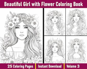 Beautiful Girl with Flower Coloring Book V-3 | Cute Girl Coloring Pages | Grayscale Women Colouring Book | Printable PDF | Instant Download