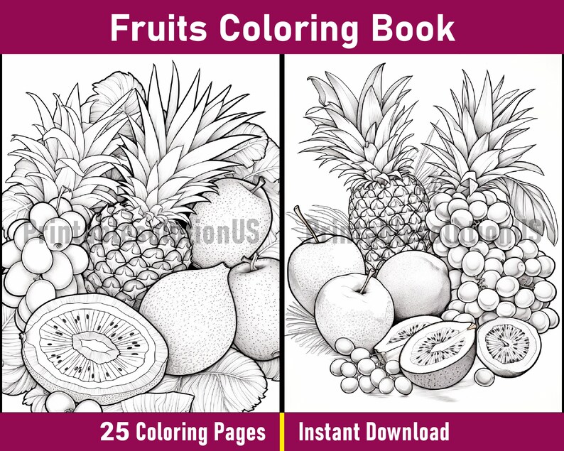 Pu&ograve; includere: Una pagina da colorare in bianco e nero che presenta una natura morta di frutta. La pagina include un ananas, uva, kiwi e mele. Il testo "Fruits Coloring Book" &egrave; nella parte superiore della pagina. Il testo "25 Coloring Pages" &egrave; nella parte inferiore sinistra della pagina. Il testo "Instant Download" &egrave; nella parte inferiore destra della pagina.