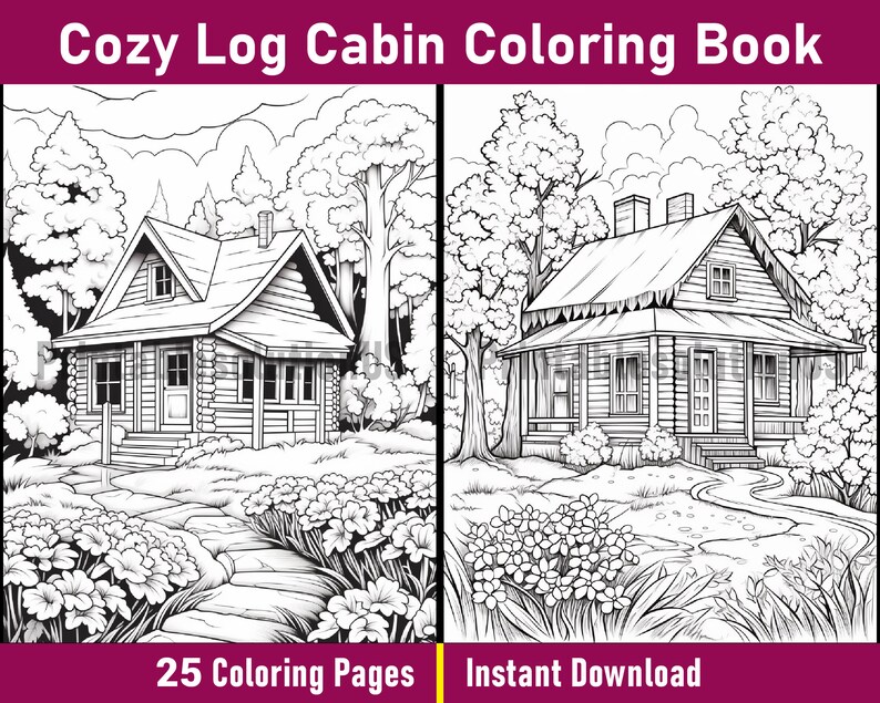 Cozy Log Cabin Coloring Book | 25 Printable Grayscale Pages (PDF) - Etsy