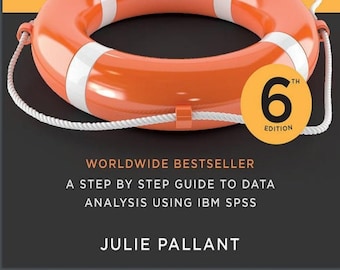 Julie Pallant SPSS Survival Manual A Step by Step Guide to Data Analysis Using IBM SPSS
