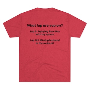 Indianapolis 500 Shirt - Funny Indy Race Day Gift - Humorous Indy 500 T-shirt - Indianapolis 500 gift for him - Tri-Blend Crew Tee