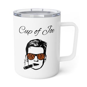 Cup of Joe -Joe Burrow coffee Insulated Coffee Mug, 10oz