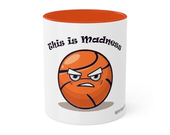 Madness Coffee Mug - This is Madness Mug - March Basketball Fan - Madness in March Gift Spouse /basketball fan, 11oz