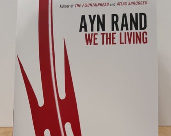 We the Living by Ayn Rand (student edition) mass market paperback