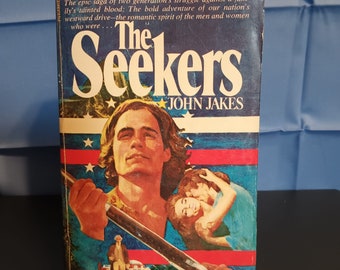 The Seekers (Kent Family Chronicles Volume III) by John Jakes mass market paperback