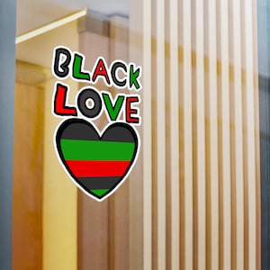 Schwarze Liebe Vinyl Aufkleber Pan African Pride Kiss Cut Aufkleber Mutige, bedeutungsvolle Kunst für Laptops, Wasserflaschen und mehr!