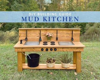DIY Mud Kitchen Build Plans: Children's Outdoor Play Sensory table with Double Sink + Faucet, Kids Nature Backyard Blueprint instructions