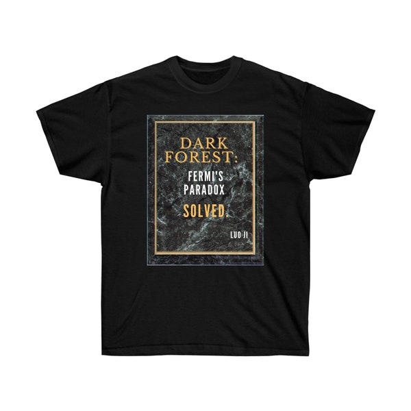 Drielichamenprobleem Dark Forest is het antwoord - Unisex ultrakatoenen T-shirt