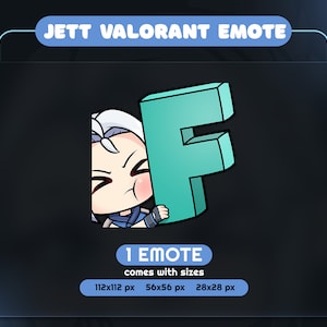 May include: A digital graphic featuring the text "JETT VALORANT EMOTE". The image shows a cartoon character peeking from behind a large, teal letter "F". The graphic includes the text "1 EMOTE" and size details.