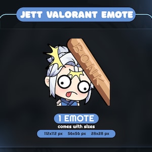 May include: A digital emote featuring a cartoon character with white hair and a blue outfit, struck on the head by a wooden bat labeled "BONK". The emote is titled "JETT VALORANT EMOTE" and comes in three sizes: 112x112 px, 56x56 px, and 28x28 px.