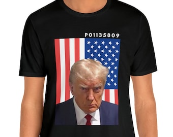 Trump Mugshot T Shirt Political Satire Tee Cotton Shirt Funny Trump Design Top Quirky Political Humor T Shirt Unique Statement Tee