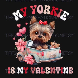 私のヨーキーは私のバレンタイン 面白い犬 PNG ペット愛好家 Tシャツ デジタルダウンロード 昇華デザイン 透明な背景 レトロ ファーママ クリカット