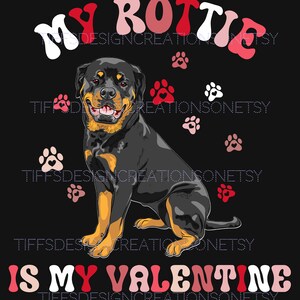 私のロットワイラーは私のバレンタイン 面白い犬 PNG ペット愛好家 Tシャツ デジタルダウンロード 昇華デザイン 透明な背景 レトロ ファーママ クリカット