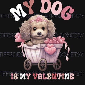 私の犬は私のバレンタイン 面白い犬のPNG ペット愛好家Tシャツ デジタルダウンロード 昇華デザイン 透明な背景 レトロファーママ クリカットファイル