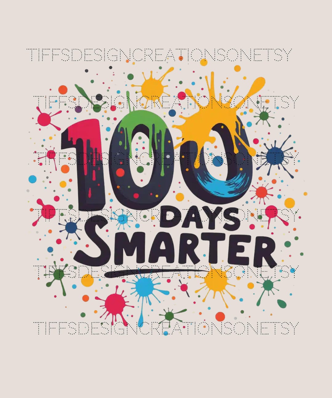 100 Days Smarter Tshirt Png 100th Day of School Teacher Sublimation ...