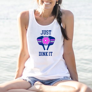 Pickleball tank, pickleball shirt, pickleball tank top, women pickleball shirt, just dink it, pickleball gift, women pickleball tank