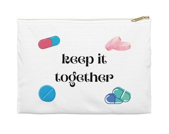 Medicine bag Keep it together Accessory Pouch, medicine carrier, medicine pouch, cheerful design medicine bag, medicine bags