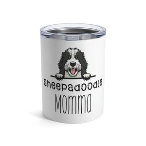 Sheepadoodle Tumbler 10oz, sheepadoodle momma, sheepadoodle mom, sheepadoodle tumbler, sheepadoodle gift, sheepadoodle mug