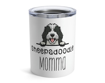 Sheepadoodle Tumbler 10oz, sheepadoodle momma, sheepadoodle mom, sheepadoodle tumbler, sheepadoodle gift, sheepadoodle mug