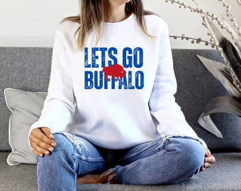 Lets Go Buffalo Sweatshirt, vintage Buffalo sweatshirt, Buffalo football sweatshirt , lets go Buffalo shirt, game day sweatshirt