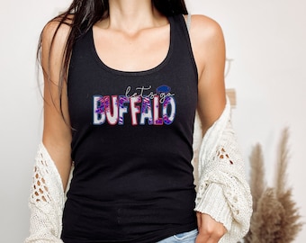 Let’s go Buffalo Tank, Buffalo tank top, Buffalo football shirt, Buffalo football tank top, Buffalo T-shirt, Buffalo gift, lets go Buffalo