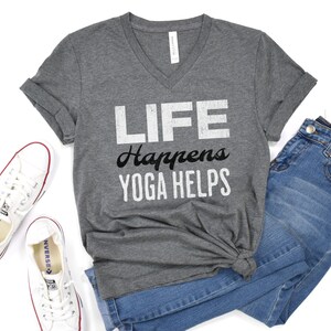 Yoga Short Sleeve V-Neck Tee, Life Happens t-shirt, life happens shirt, Yoga shirt, Yoga V-Neck shirt, Yoga Tee, Yoga Tshirt, yoga gifts