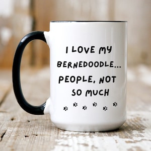 Bernedoodle Coffee Mugs, doodle dog mug, love my Bernedoodle mug, Bernedoodle mug, Bernedoodle tumbler, Bernedoodle gift, dog gifts