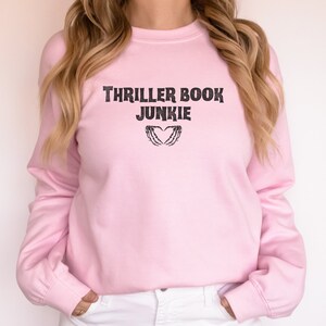 Thriller Buch Junkie Shirt, Thriller Buch Junkie Sweatshirt, Thriller Buch Liebhaber, Thriller Buch Geschenk, Buchliebhaber Geschenk, Thriller Merch